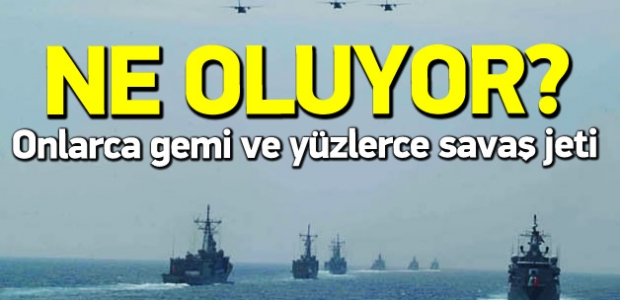 Onlarca gemi ve yüzlerce savaş jeti Akdeniz'de