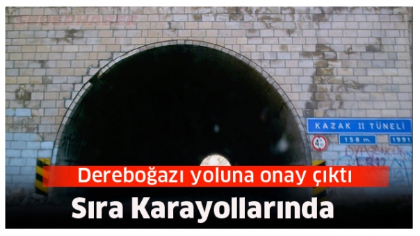 ISPARTA HABER : DEREBOĞAZI'NA ONAY ÇIKTI