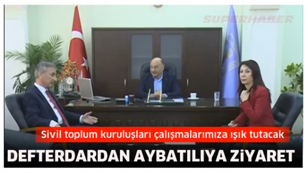 Defterdardan Aybatılı’ya ziyaret