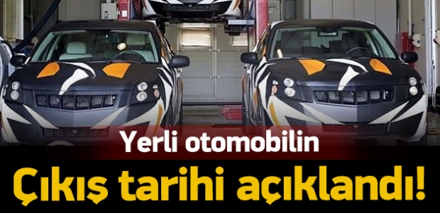 İşte yerli otomobilin çıkacağı tarih
