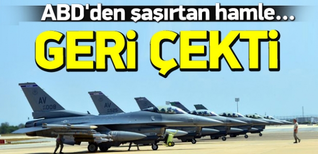 ABD F-15'lerini İncirlik'ten kaçırdı