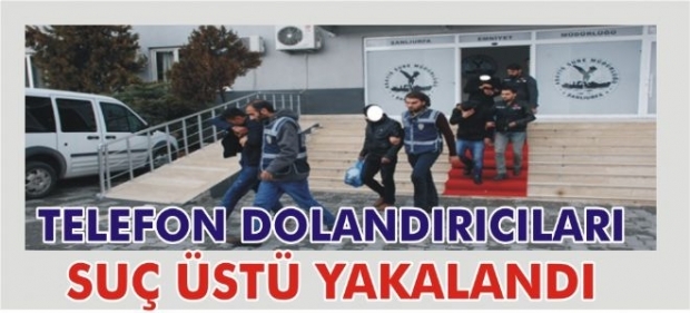 DOLANDIRICILARA EMNİYETTEN SUÇÜSTÜ