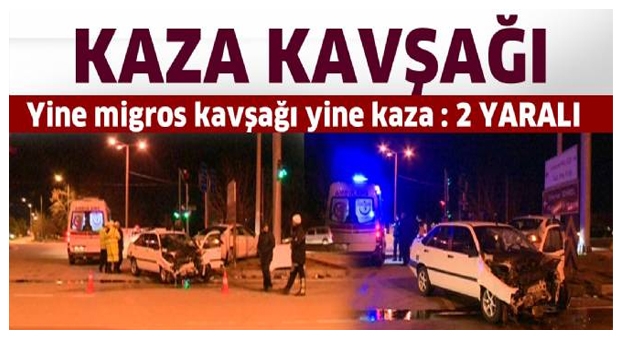 ISPARTA MİGROS KAVŞAĞI'NDA KAZA