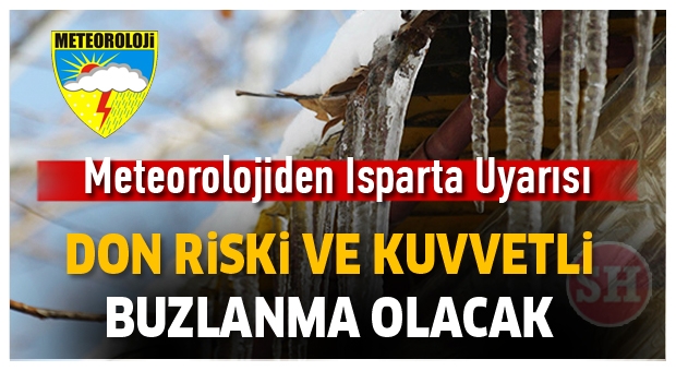 ISPARTA HAVA DURUMU VALİLİKTEN ÖNEMLİ BİLDİRİ