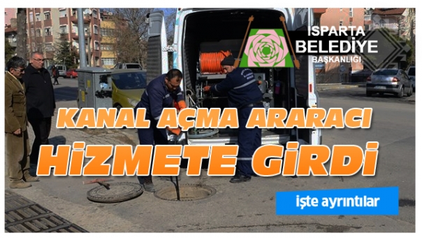 KANAL AÇMA ARACI HİZMETE GİRDİ