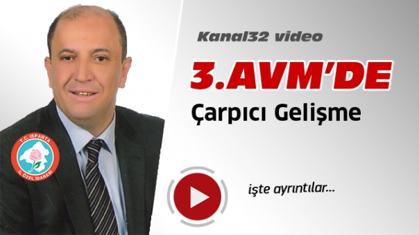 Isparta'da Yapılacak Olan 3. AVM İçin Komisyon kuruluyor