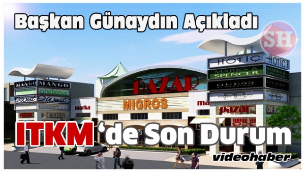 ITKM İnşaatında Son Durum Başkan Günaydın Açıklıyor