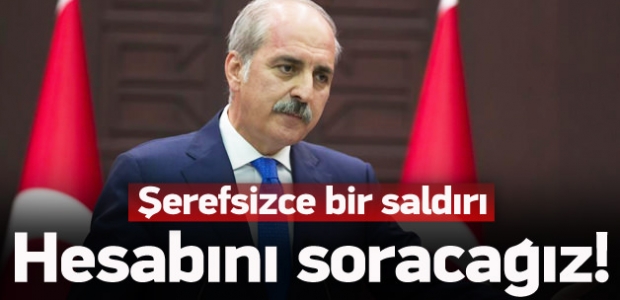 Numan Kurtulmuş: 28 kişi hayatını kaybetti