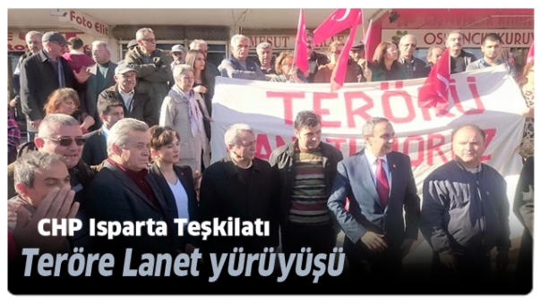 Isparta CHP'den Teröre Lanet Yürüyüşü