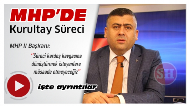 MHP'de Kurultay Süreci