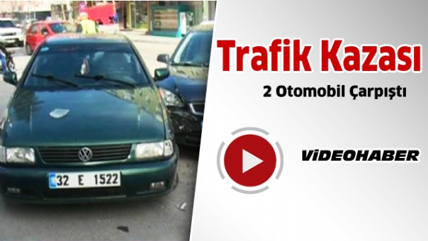 Isparta'da 2 Otomobil Çarpıştı