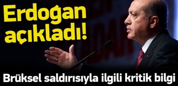 Erdoğan'dan kritik Brüksel açıklaması