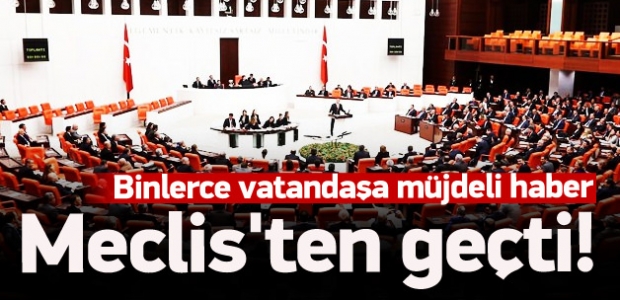 Binlerce vatandaşa müjdeli haber