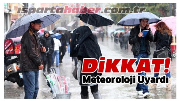 Isparta Hava Durumu : Sağanak Yağış Geliyor