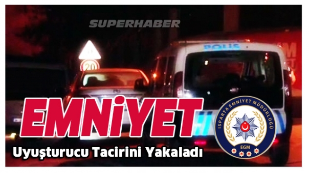 Isparta!da Uyuşturucu Ticareti Yapan Şahıs Tutuklandı
