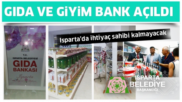 Isparta Gıda ve giyim bank Açıldı 