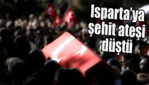 Isparta'da Şehidimiz Var