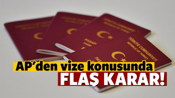 Vize konusunda sıcak gelişme!