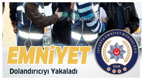 Isparta'da Böyle Dolandırıcılık Görülmedi 