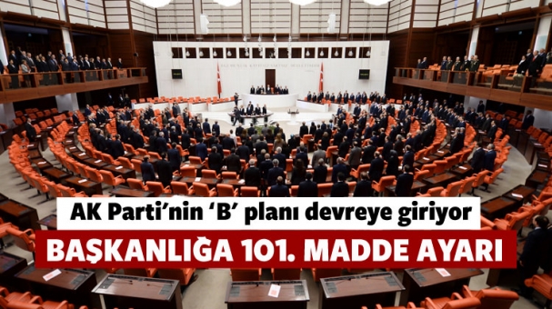 Başkanlığa 100. Madde Ayarı