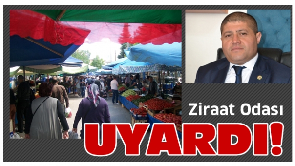 Isparta Ziraat Odası Başkanı Uyardı! ''Ramazan fırsatçılarına dikkat!''