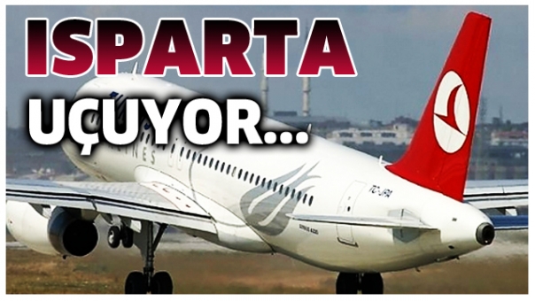 Isparta Uçuyor! Yolcu Sayısı Artıyor