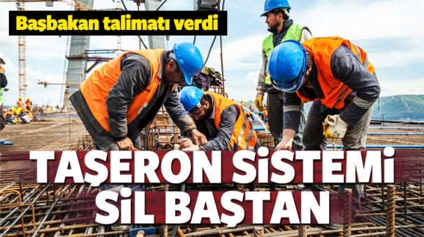 Taşeron sistemi sil baştan