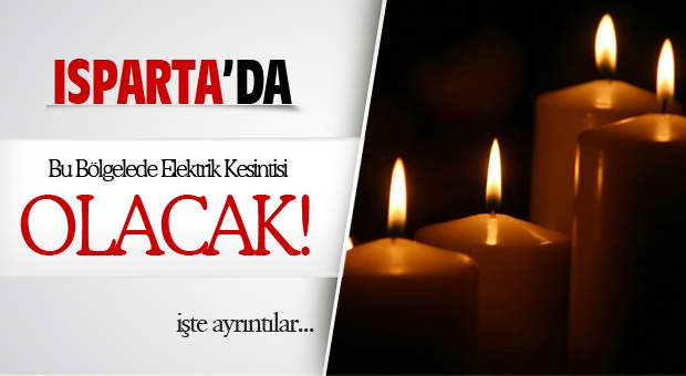 Isparta'da Elektrik Kesintisi