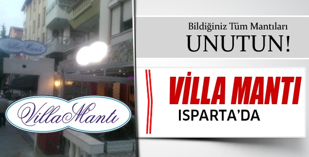 Isparta'da Mantının Yeni Adresi Villa Mantı