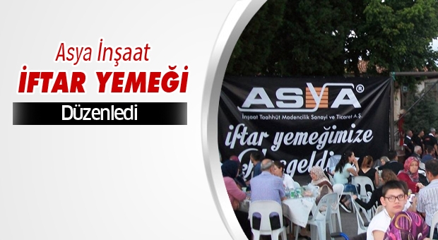 Asya İnşaat Isparta'da İftar Yemeği Verdi