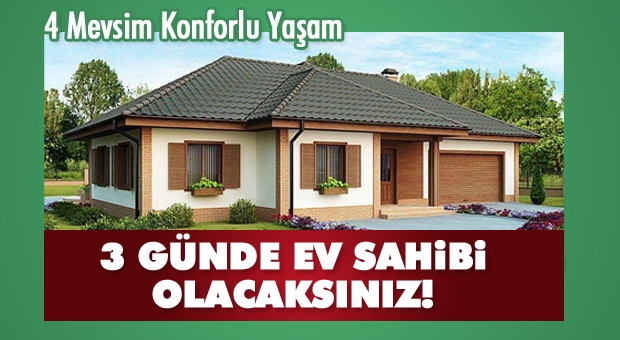 Isparta'da Bulunan Firmadan 3 Günde Ev Sahibi Olmak İster misiniz?