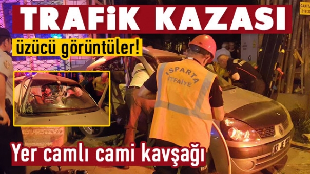 Isparta'da Korkunç Trafik Kazası!