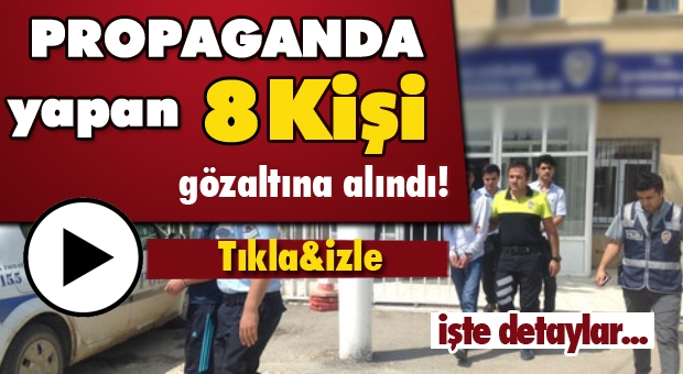 Isparta'da Darbe Propagandası Yapan 8 Kişiye Gözaltı