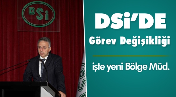 Isparta DSİ Genel Müdürü Değişti