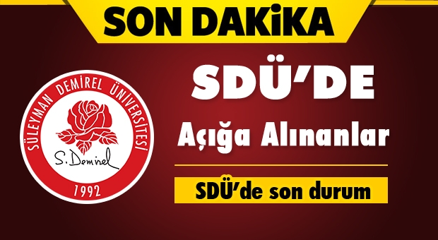 Isparta Güncel Haber : SDÜ'de Son Durum!