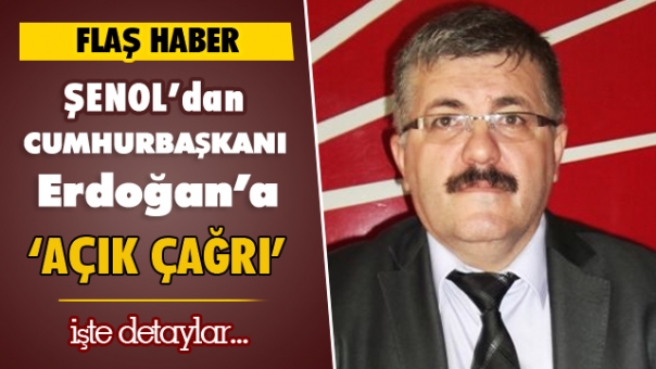 Vedat Şenol'dan Cumhurbaşkanı Erdoğan'a Açık Çağrı!
