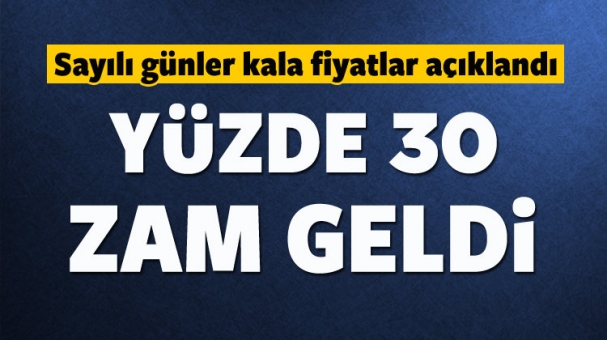 Sayılı Günler Kala Zam Geldi!