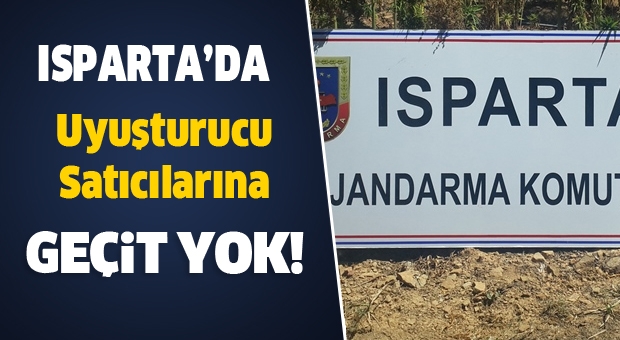 Isparta'da Uyuşturucu Satıcılarına Geçit Yok!