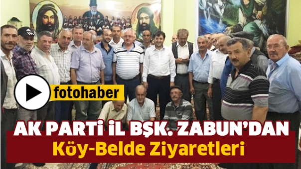 AK Parti Isparta İl Başkanı Zabun,Köy ve Beldeleri Ziyaret Ediyor