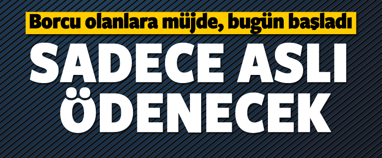 Milyonların Beklediği An Geldi! Ceza ve Faizler Kaldırıldı