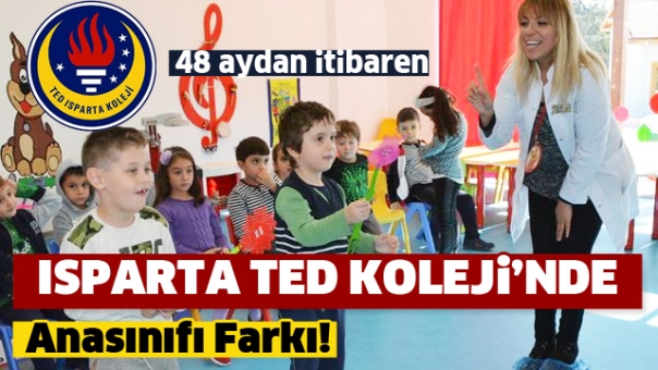 Isparta TED Koleji'nde Anasınıfı Farkı!