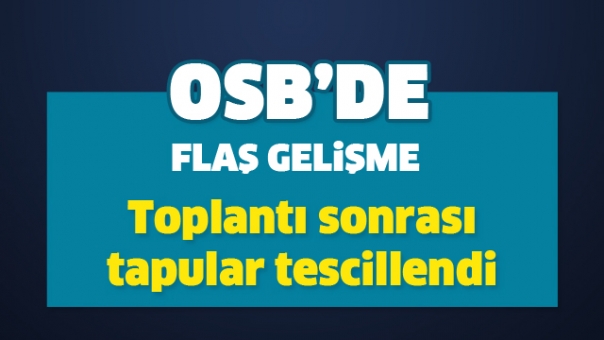 2. OSB Toplantısı yapıldı