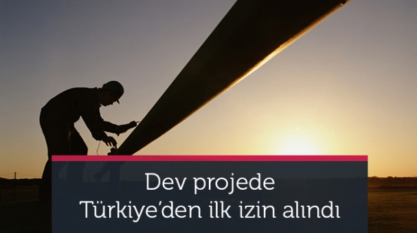 Dev Proje İçin Türkiye'den İzin Alındı!