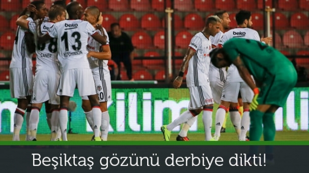 Beşiktaş Gözünü Derbiye Dikti!
