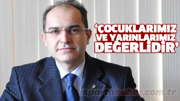 Çocuklarımız ve Yarınlarımız Değerlidir