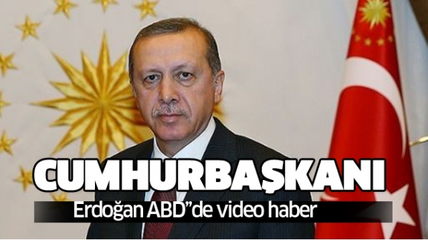 Cumhurbaşkanı Erdoğan ABD'de 