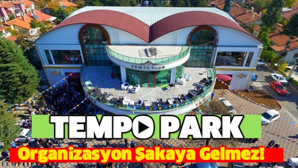 Isparta Düğün Salonları Markası Tempo Park