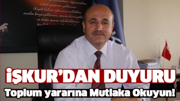 ISPARTA İŞKUR'DAN TOPLUM YARARINA DUYURU