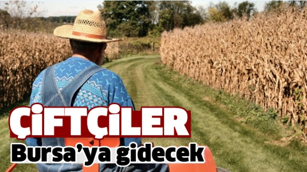 Ispartalı Çiftçiler Bursa'ya Gidecek