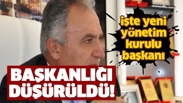 Bahattin Şenol Başkanlıktan Düşürüldü